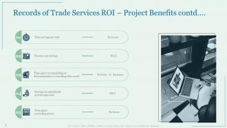 Proposal for trade services records of trade services roi project benefits contd