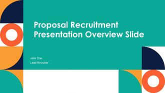 Proposal Recruitment Presentation Overview Slide PPT Graphics ACP