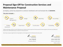 Proposal sign off for construction services and maintenance proposal ppt template