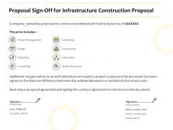 Proposal Sign Off For Infrastructure Construction Proposal Ppt Powerpoint Show