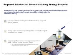Proposed solutions for service marketing strategy proposal ppt powerpoint presentation good