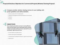 Proposed Solutions Objectives For Commercial Property Window Cleaning Proposal Ppt Slides