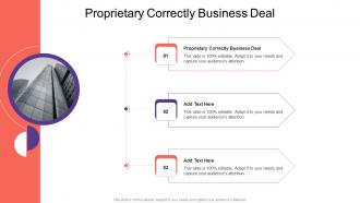 Proprietary Correctly Business Deal In Powerpoint And Google Slides Cpb