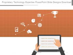 Proprietary technology expertise powerpoint slide designs download