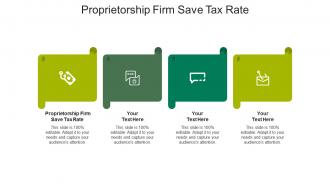 Proprietorship firm save tax rate ppt powerpoint presentation summary inspiration cpb