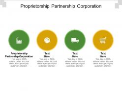 Proprietorship partnership corporation ppt powerpoint presentation ideas master slide cpb