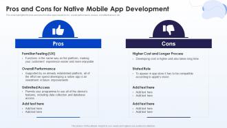 Pros And Cons For Native Mobile App Development Mobile Development Ppt Slides