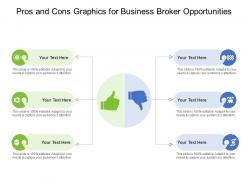 Pros and cons graphics for business broker opportunities infographic template