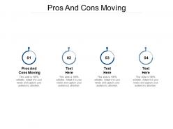 Pros and cons moving ppt powerpoint presentation gallery slides cpb