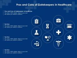 Pros and cons of gatekeepers in healthcare ppt powerpoint presentation gallery slide download