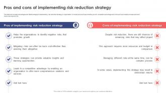 Pros And Cons Of Implementing Risk Reduction Strategy Leveraging Risk Management Process PM SS