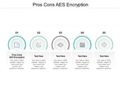 Pros cons aes encryption ppt powerpoint presentation portfolio brochure cpb