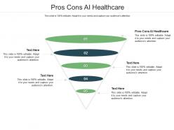 Pros cons ai healthcare ppt powerpoint presentation slides rules cpb