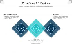 Pros cons ar devices ppt powerpoint presentation ideas example cpb