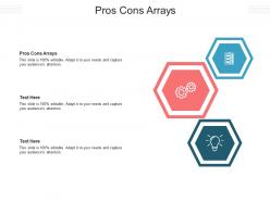 Pros cons arrays ppt powerpoint presentation infographic template topics cpb