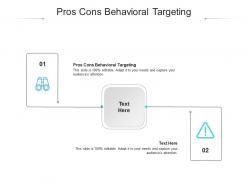 Pros cons behavioral targeting ppt powerpoint presentation pictures aids cpb