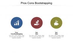 Pros cons bootstrapping ppt powerpoint presentation ideas demonstration cpb