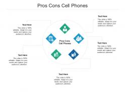 Pros cons cell phones ppt powerpoint presentation icon example cpb