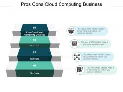 Pros cons cloud computing business ppt powerpoint presentation layouts slide cpb