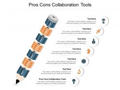 Pros cons collaboration tools ppt powerpoint presentation file example cpb