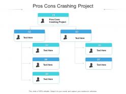 Pros cons crashing project ppt powerpoint presentation gallery topics cpb