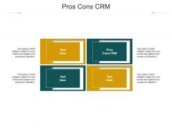 Pros cons crm ppt powerpoint presentation gallery maker cpb