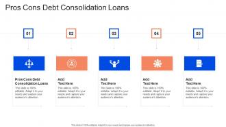 Pros Cons Debt Consolidation Loans In Powerpoint And Google Slides Cpb