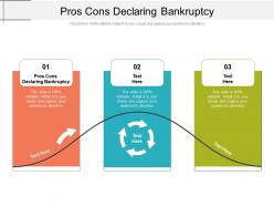 Pros cons declaring bankruptcy ppt powerpoint presentation icon background image cpb