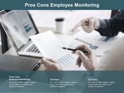 Pros cons employee monitoring ppt powerpoint presentation pictures cpb