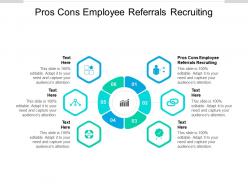 Pros cons employee referrals recruiting ppt powerpoint presentation styles graphics download cpb