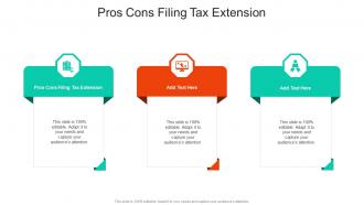 Pros Cons Filing Tax Extension In Powerpoint And Google Slides Cpb