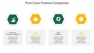 Pros Cons Finance Companies Ppt Powerpoint Presentation Gallery Slides Cpb