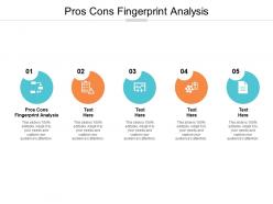 Pros cons fingerprint analysis ppt powerpoint presentation styles microsoft cpb