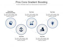 Pros cons gradient boosting ppt powerpoint presentation portfolio objects cpb