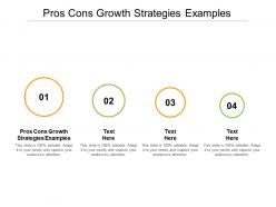 Pros cons growth strategies examples ppt powerpoint presentation inspiration cpb