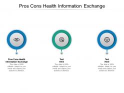 Pros cons health information exchange ppt powerpoint presentation styles graphics example cpb