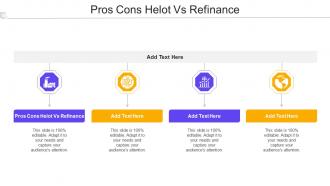 Pros Cons Helot Vs Refinance Ppt Powerpoint Presentation Professional Cpb