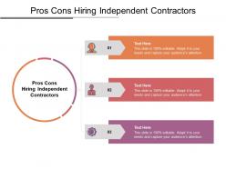 Pros cons hiring independent contractors ppt powerpoint presentation layouts guidelines cpb