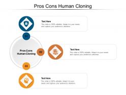 Pros cons human cloning ppt powerpoint presentation professional designs cpb