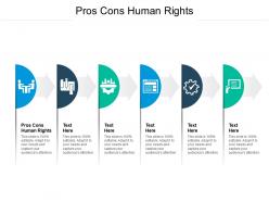Pros cons human rights ppt powerpoint presentation slides clipart images cpb