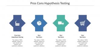 Pros cons hypothesis testing ppt powerpoint presentation pictures background cpb