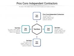 Pros cons independent contractors ppt powerpoint presentation show aids cpb