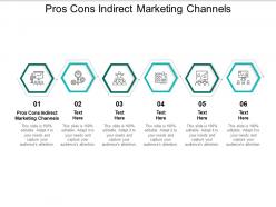Pros cons indirect marketing channels ppt powerpoint presentation layouts introduction cpb