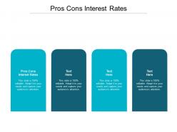 Pros cons interest rates ppt powerpoint presentation outline file formats cpb