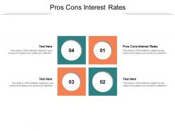 Pros cons interest rates ppt powerpoint presentation pictures inspiration cpb