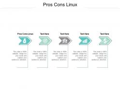 Pros cons linux ppt powerpoint presentation professional vector cpb