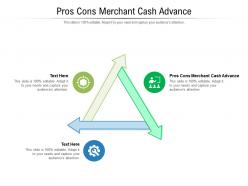 Pros cons merchant cash advance ppt powerpoint presentation summary templates cpb