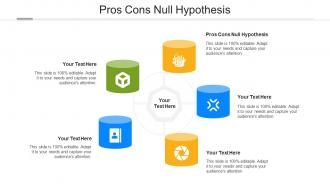Pros Cons Null Hypothesis Ppt Powerpoint Presentation Infographic Template Gridlines Cpb