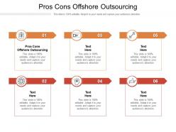 Pros cons offshore outsourcing ppt powerpoint presentation gallery designs cpb