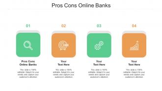 Pros cons online banks ppt powerpoint presentation outline visual aids cpb
